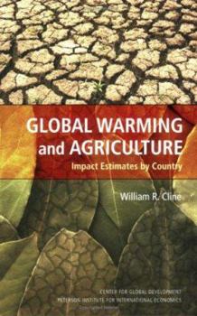 Paperback Global Warming and Agriculture: Impact Estimates by Country Book
