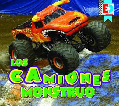 Library Binding Los Camiones Monstruo (Monster Trucks) [Spanish] Book