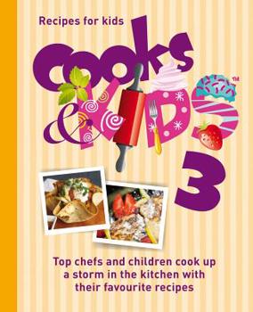 Hardcover Cooks & Kids 3: Recipes for Kids Book