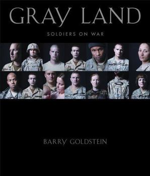 Hardcover Gray Land: Soldiers on War Book