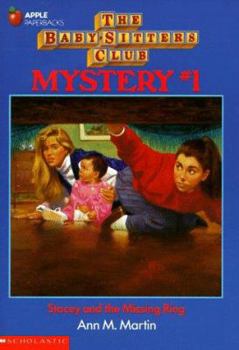 Stacey and the Missing Ring - Book #1 of the Baby-Sitters Club Mysteries