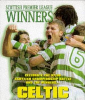 Board book The 1998 Scottish Premiership (Football Celebrations) Book