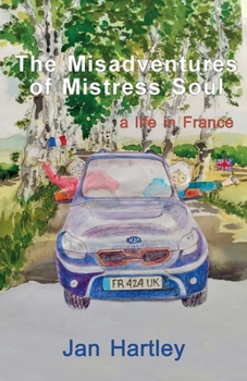 Paperback The Misadventures of Mistress Soul Book