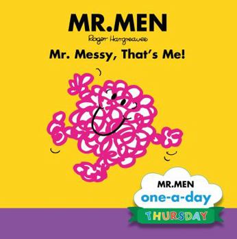 Board book Thursday: Mr. Messy, That's Me! Book