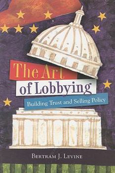 Paperback The Art of Lobbying Book