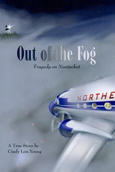 Paperback Out of the Fog: Tragedy on Nantucket Book