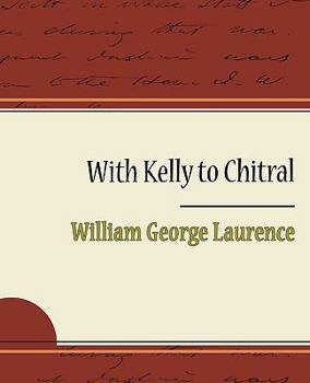 Paperback With Kelly to Chitral Book