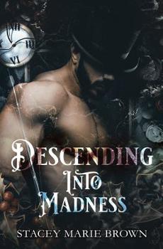 Descending Into Madness - Book #1 of the Winterland Tale