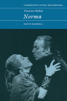 Hardcover Vincenzo Bellini: Norma Book