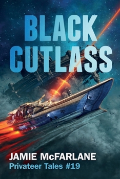 Black Cutlass - Book #19 of the Privateer Tales