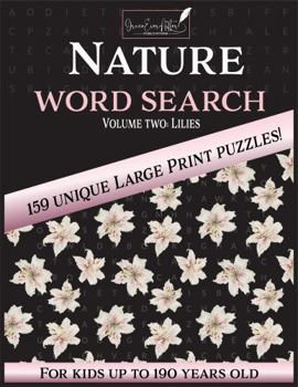 Paperback Nature Word Search: Volume Two: Lilies Book