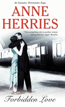 Forbidden Love - Book #3 of the Upstairs, Downstairs Saga
