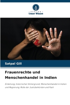 Frauenrechte und Menschenhandel in Indien (German Edition)