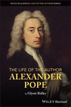 Paperback The Life of the Author: Alexander Pope Book