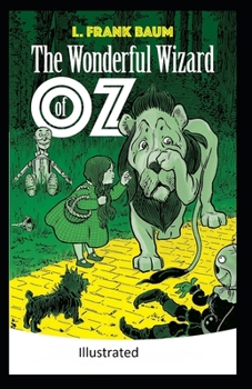 Paperback The Wonderful Wizard of Oz -Illustrated Book