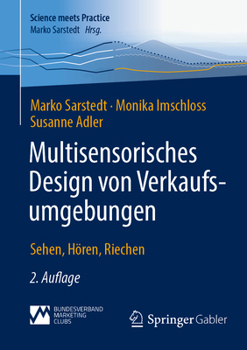 Paperback Multisensorisches Design Von Verkaufsumgebungen: Sehen, Hören, Riechen [German] Book