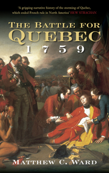 Paperback The Battle for Quebec 1759 Book
