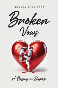 Paperback Broken Vows: A Blessing in Disguise Book