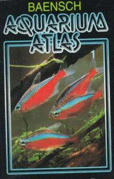 Baensch quarium Atlas (Volume 1) - Book #1 of the Baensch/Mergus Aquarium Atlas