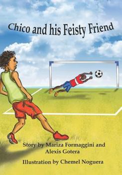 Paperback Chico and his Feisty Friend Book