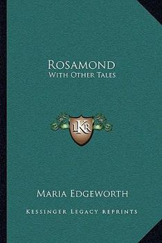 Paperback Rosamond: With Other Tales Book