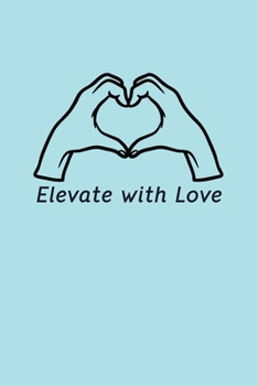 Paperback Elevate with Love Book