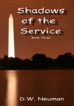 Paperback Shadows of the Service: Book Three Book