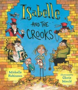 Hardcover Isabelle and the Crooks: 1 Book