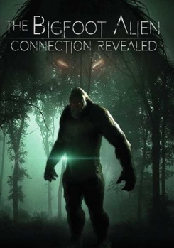 DVD Bigfoot Alien Connection Revealed Book