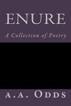 Paperback Enure: A Collection of Poetry Book