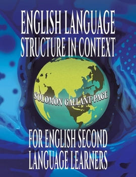 Paperback English Language Structure in Context for English Second Language Learners Book
