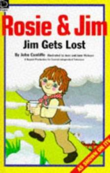 Rosie and Jim : Jim Gets Lost - Book  of the Rosie and Jim - Storybooks Series