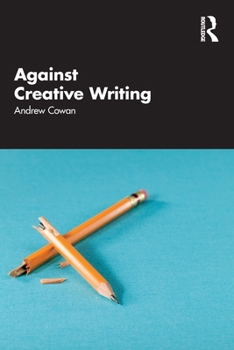 Paperback Against Creative Writing Book