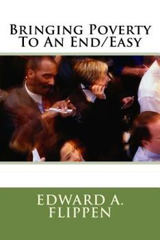 Paperback Bringing Poverty To An End/Easy Book