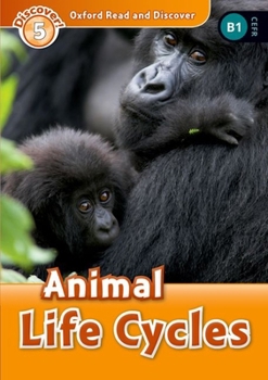 Paperback Oxford Read and Discover: Level 5: Animal Life Cycles Book