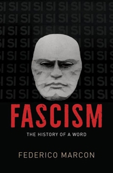 Hardcover Fascism: The History of a Word Book