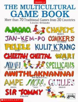 Paperback The Multicultural Game Book: More Than 70 Traditional Games from 30 Countries Book