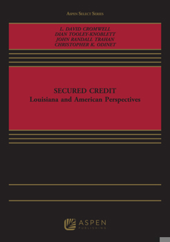 Hardcover Secured Credit: Louisiana and American Perspectives Book