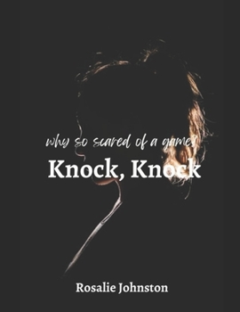 Paperback Knock, Knock: Why so scared of a game? Book