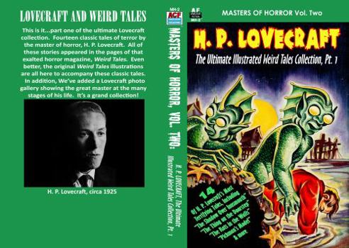 Masters of Horror, Vol. Two, H. P. Lovecraft, the Ultimate Illustrated Weird Tales Collection, Pt. 1