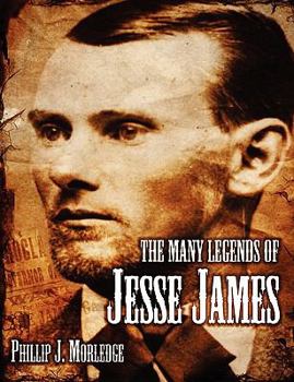 Paperback The Many Legends of Jesse James Book