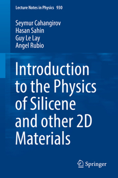Paperback Introduction to the Physics of Silicene and Other 2D Materials Book