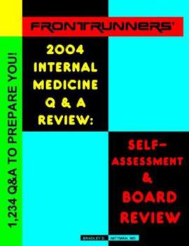 Paperback Frontrunners' Internal Medicine 2004 Q&a Review: Self-Assessment & Board Review Book