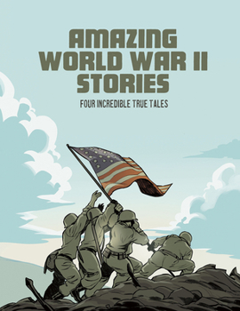 Product Bundle Amazing World War II Stories: Four Full-Color Graphic Novels Book