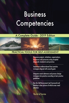 Paperback Business Competencies A Complete Guide - 2019 Edition Book