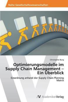 Paperback Optimierungsmodelle im Supply Chain Management - Ein Überblick [German] Book