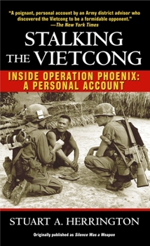 Mass Market Paperback Stalking the Vietcong: Inside Operation Phoenix: A Personal Account Book