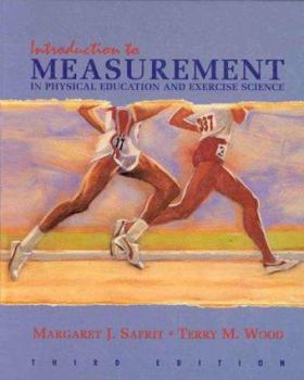 Hardcover Introduction to Measurement in Phsyical Education and Exercise Science Book