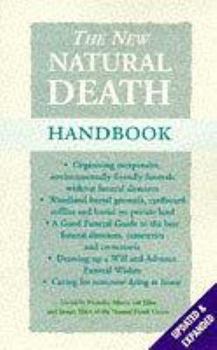 Paperback The New Natural Death Handbook Book