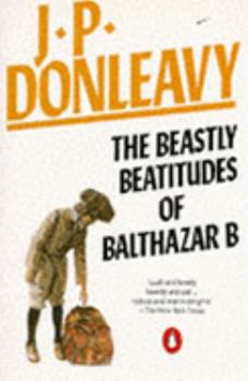 Beastly Beatitudes of Balthazar B